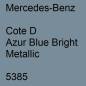 Preview: Mercedes-Benz, Cote D Azur Blue Bright Metallic, 5385.